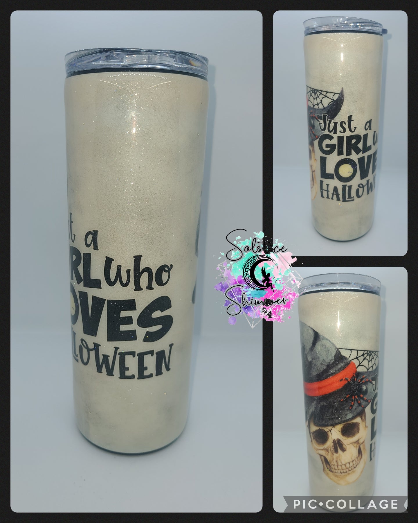 20 oz Skinny "Just a girl who loves halloween"